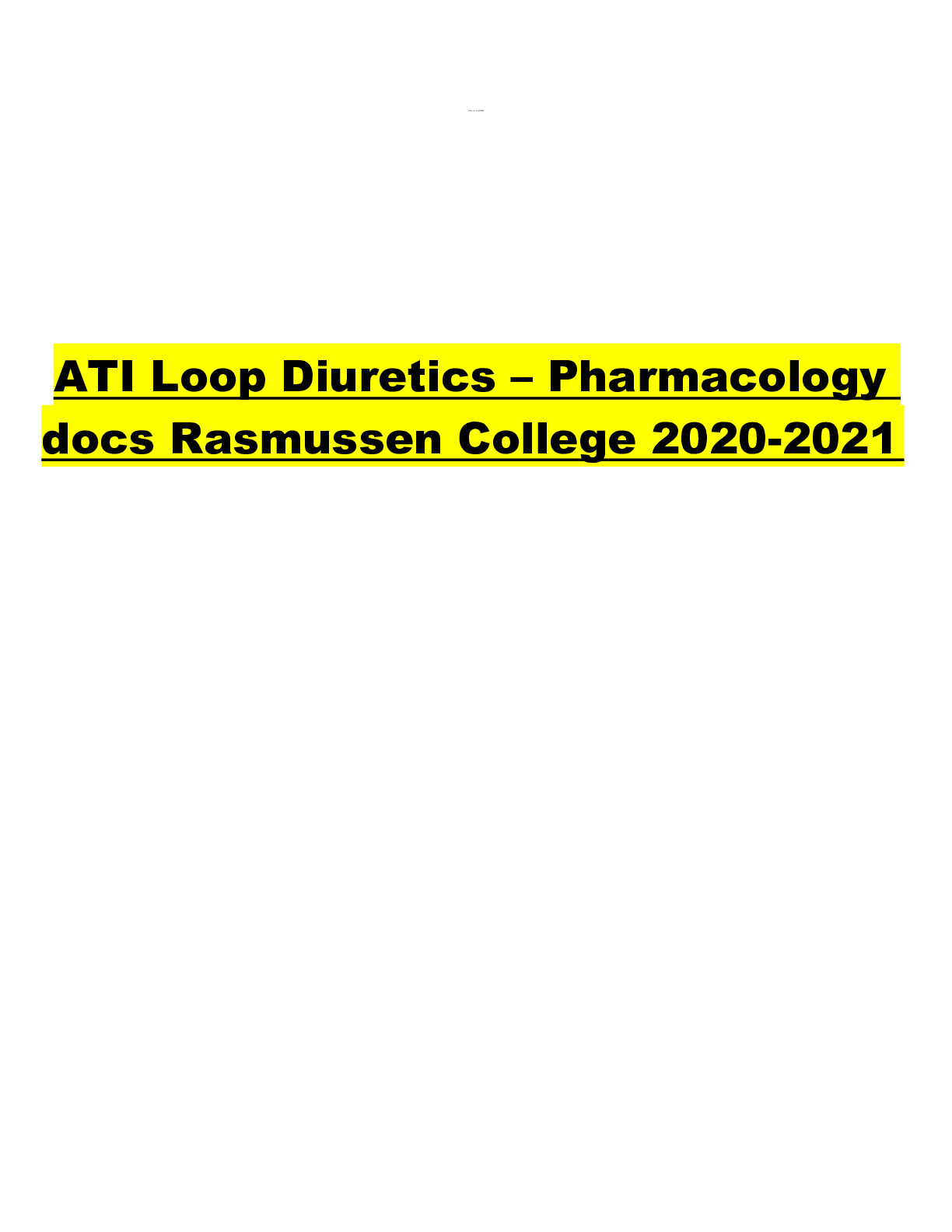 Preview image for ATI Loop Diuretics – Pharmacology Rasmussen College 2020-2021